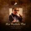 Bakshi Billa & Paramjeet Pammi - Koi Puchda Nai - Single